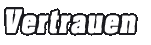 Vertrauen